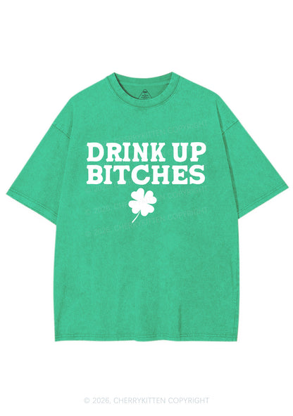 Drink Up Bxxch St Patricks Y2K Shirts Washed Tee Cherrykitten