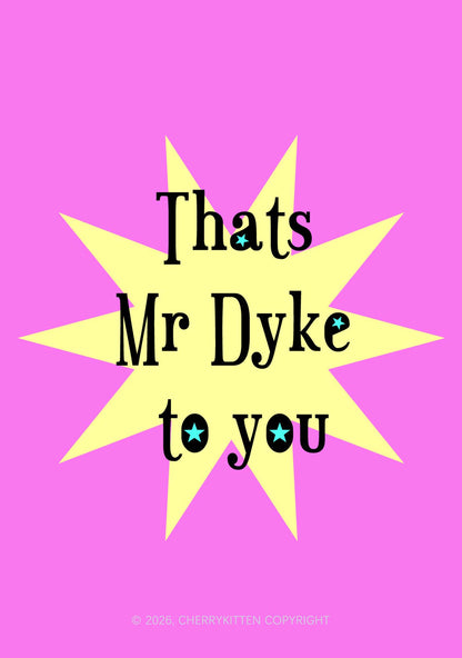 Thats Mr Dyke To You Pride 1Pc Y2K Pin Badge Cherrykitten