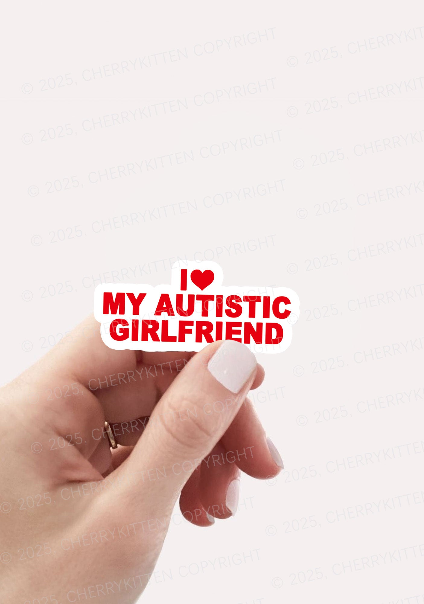 I Love My Autistic GF Valentine's Day 1pc Y2K Sticker Cherrykitten