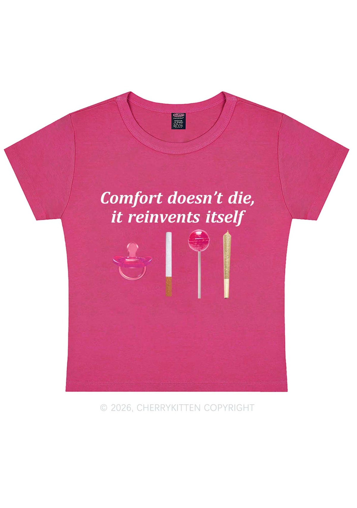 Comfort Doesnt Die Y2K Baby Tee Cherrykitten