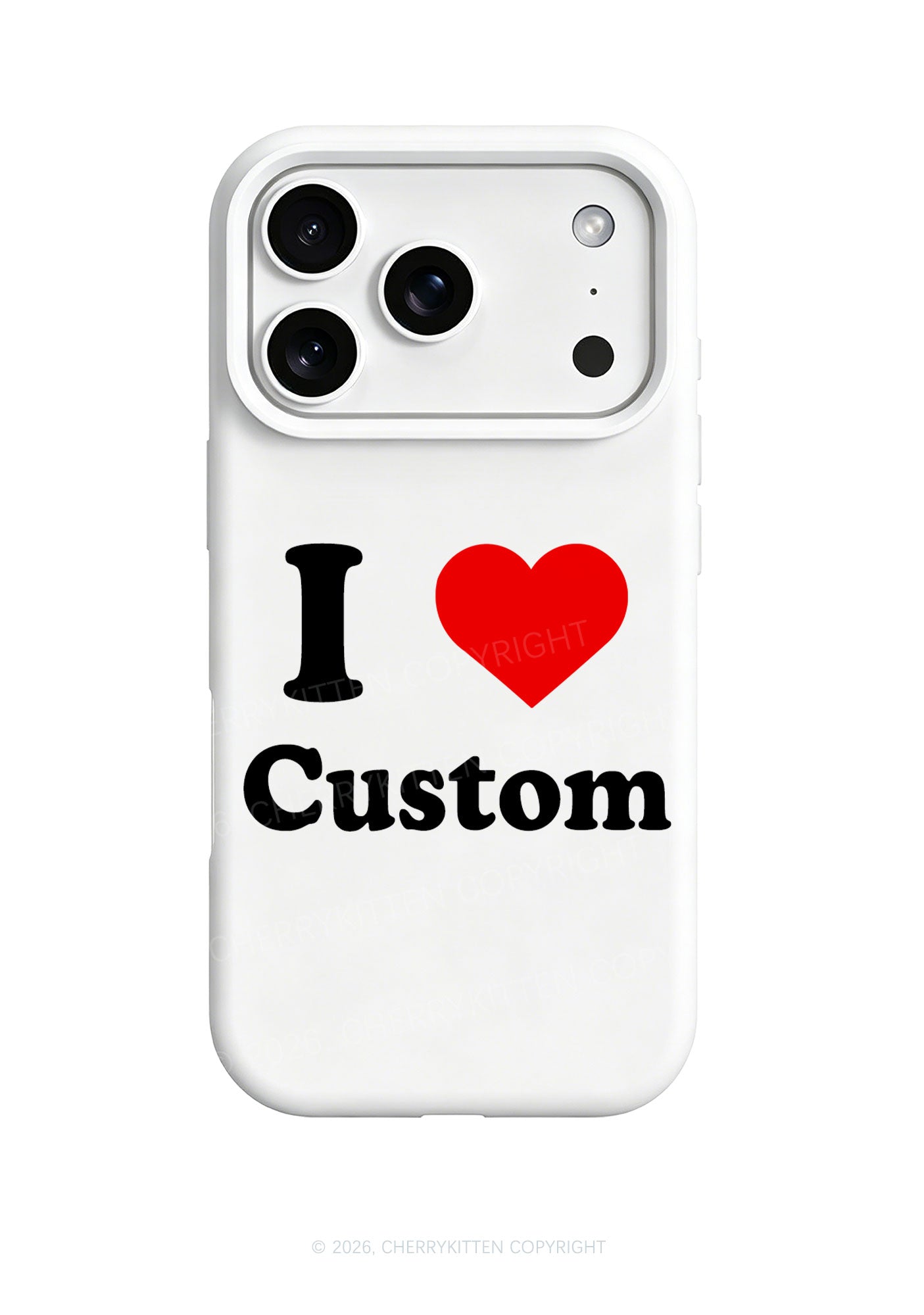 I Love Custom Personalized Y2K Phone Case Cherrykitten