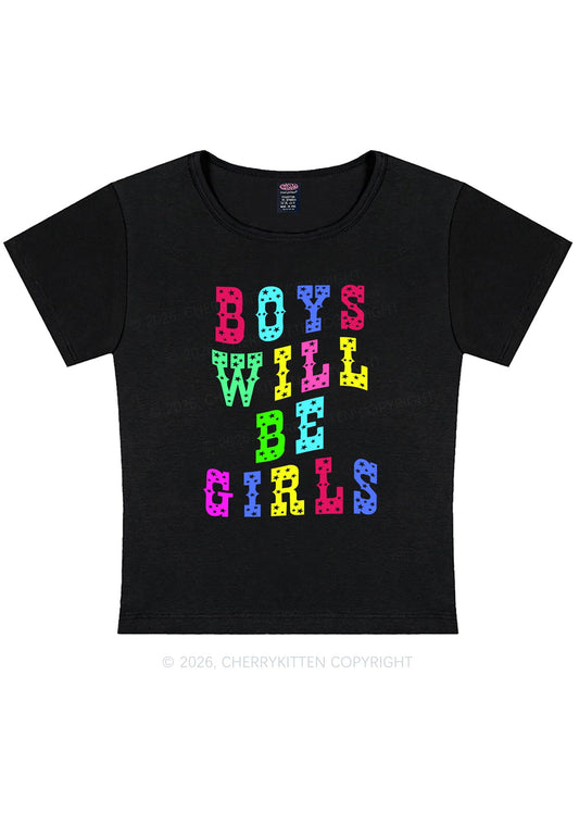 Boys Will Be Girls Pride Y2K Baby Tee Cherrykitten