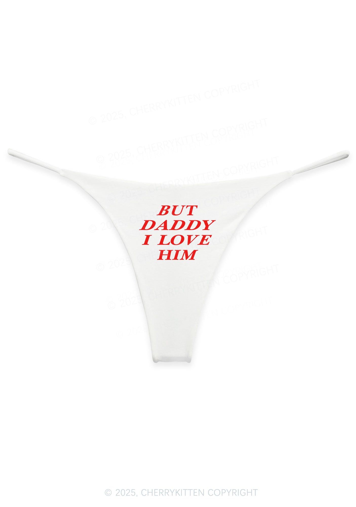 But Daddy I Love Him Y2K Bikini String Thong Cherrykitten