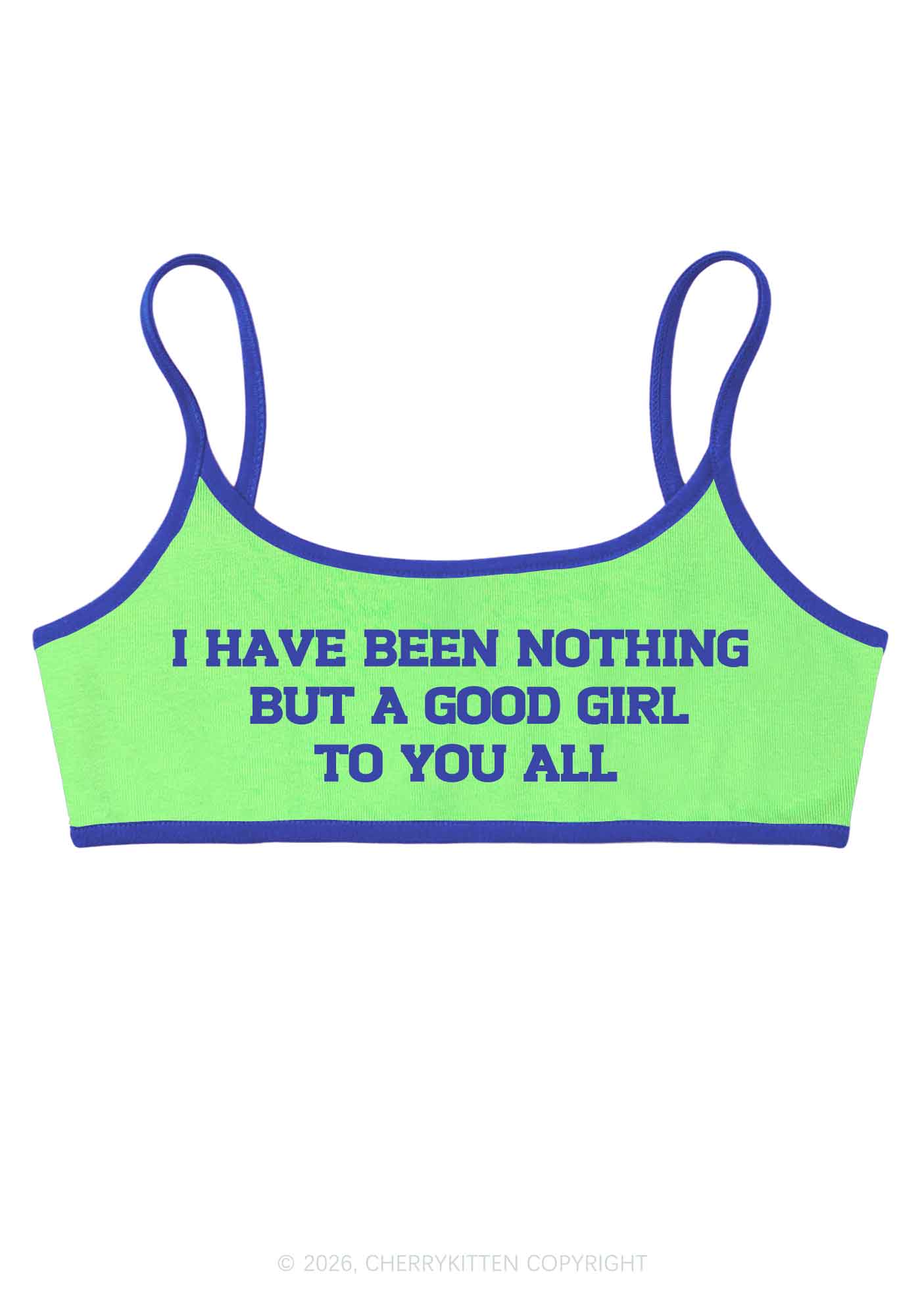I Have Been A Good Girl Y2K Super Crop Cami Cherrykitten