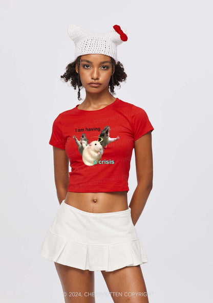 I Am Having Crisis Y2K Baby Tee Cherrykitten