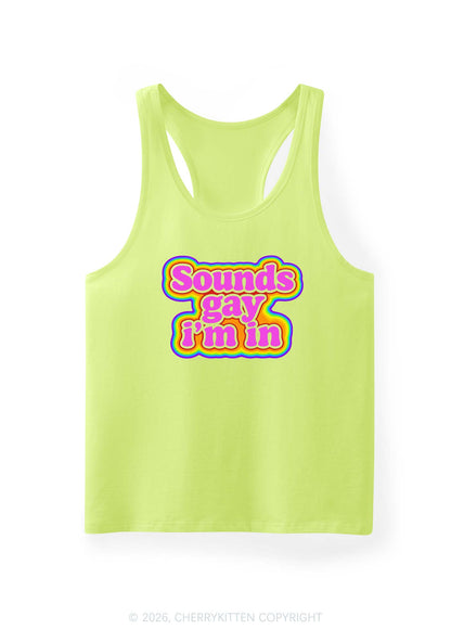 Sounds Gay Im In Pride Y2K Men Racerback Tank Top Cherrykitten