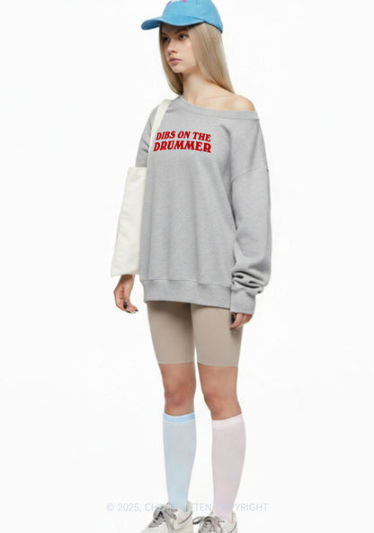 Dibs On The Drummer Y2K Off Shoulder Sweatshirts Cherrykitten