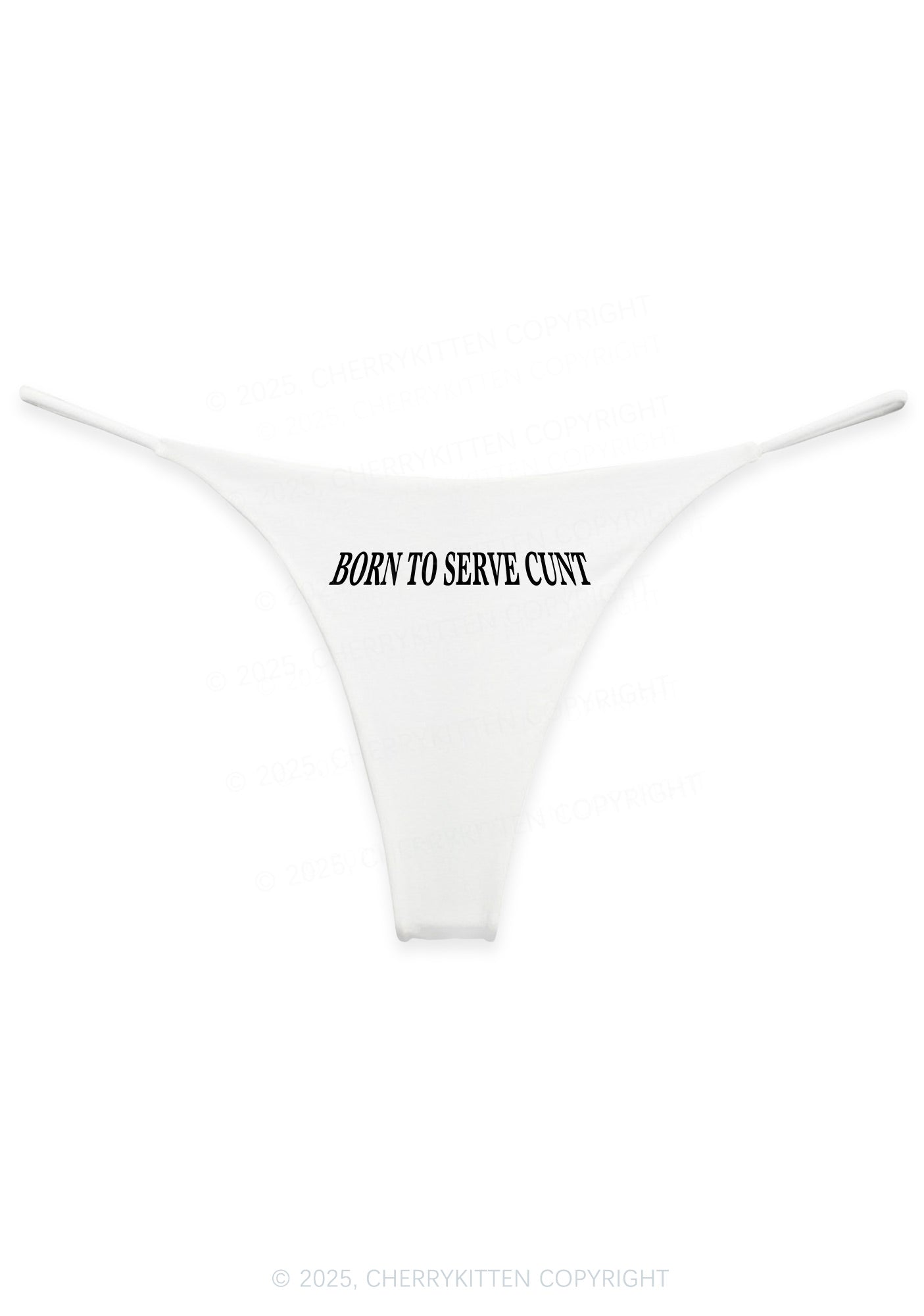 Born To Serve Cxxt Y2K Bikini String Thong Cherrykitten