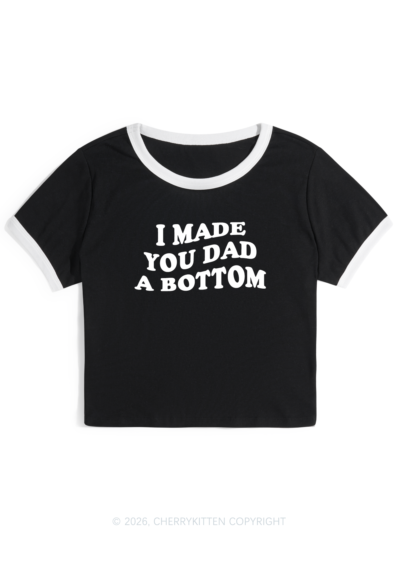 I Made You Dad A Bottom Pride Y2K Ringer Tee Cherrykitten