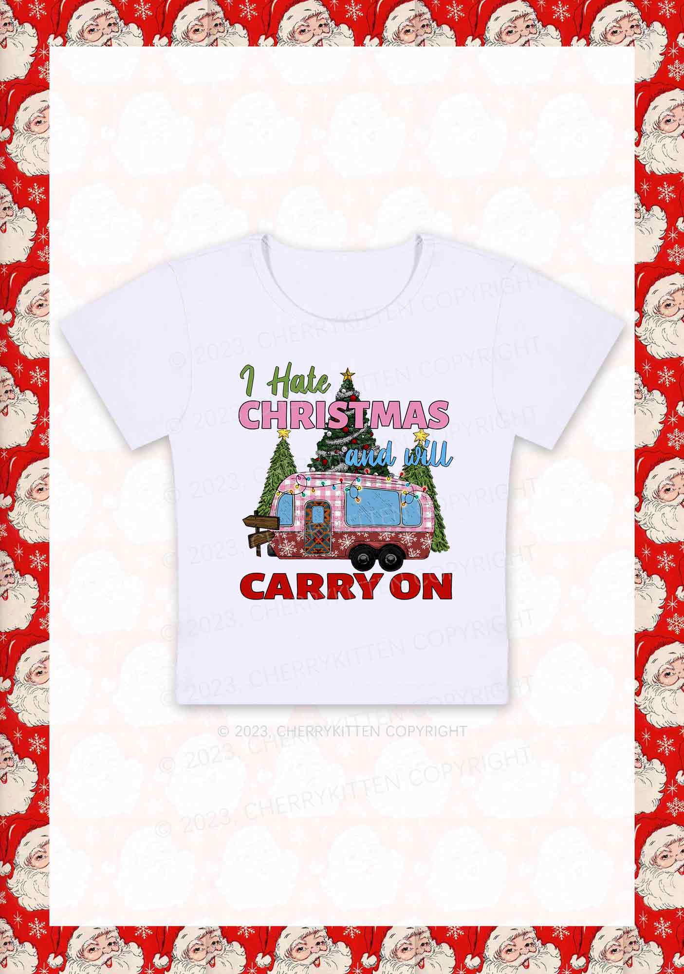 I Hate Christmas And Will Carry On Y2K Baby Tee Cherrykitten