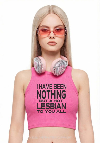 I Have Been A Hot Lesbian Pride Y2K Crop Tank Top Cherrykitten