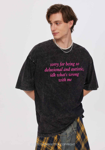 Sorry For Delusional And Autistic Y2K Shirts Washed Tee Cherrykitten
