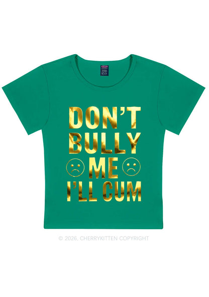 Dont Bully Me Silver Foil Printed Y2K Baby Tee Cherrykitten
