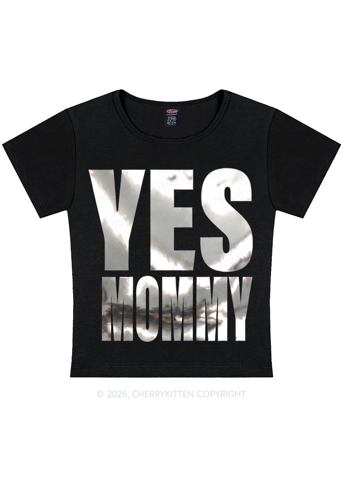 Yes Mommy Silver Foil Printed Y2K Baby Tee Cherrykitten