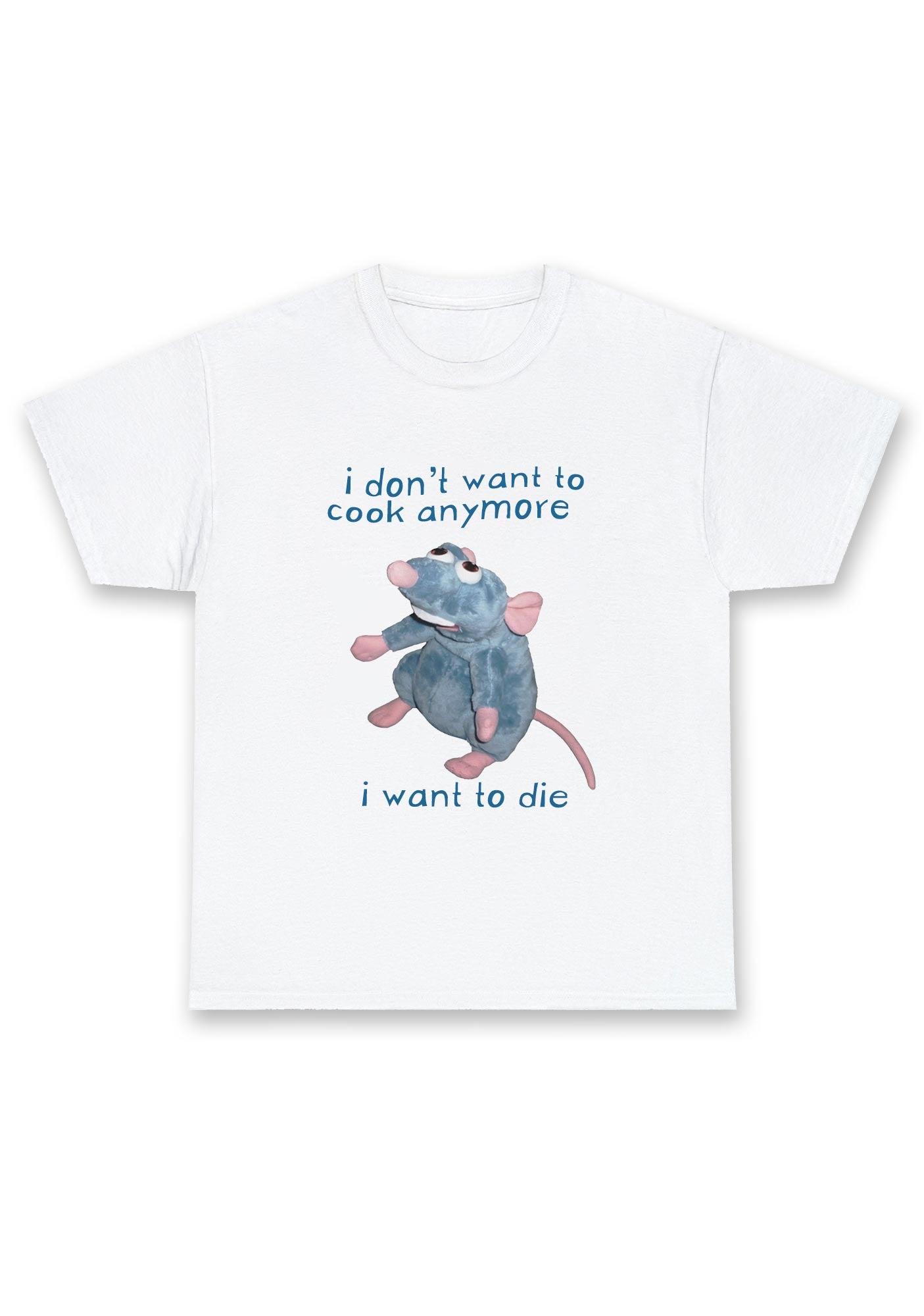 I Don't Want To Cook Anymore I Want To Die Chunky Shirt