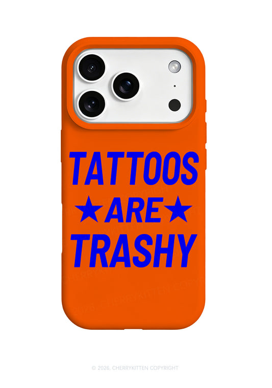 Orange Tattoos Are Trashy Y2K Phone Case Cherrykitten