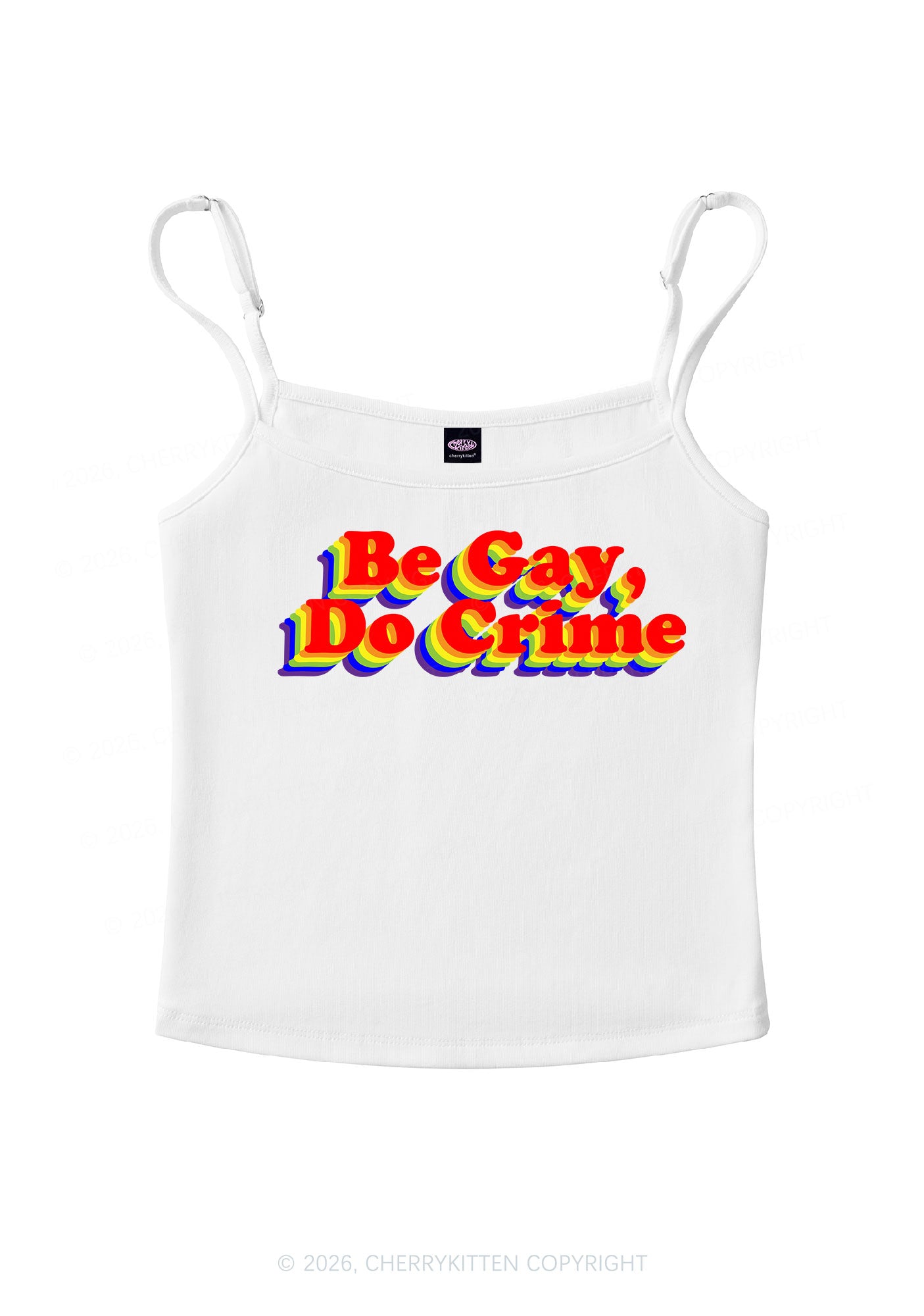 Be Gay Do Crime Pride Y2K Spaghetti Strap Cami Cherrykitten