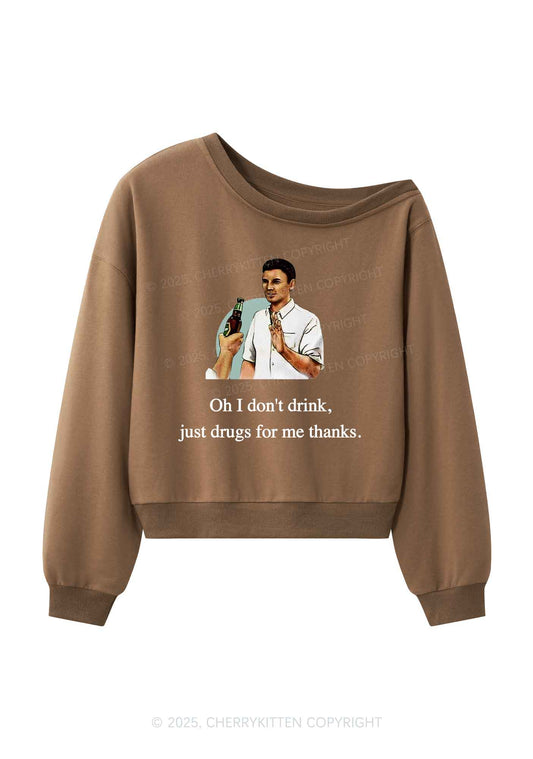 Oh I Dont Drink Y2K Off Shoulder Sweatshirts Cherrykitten