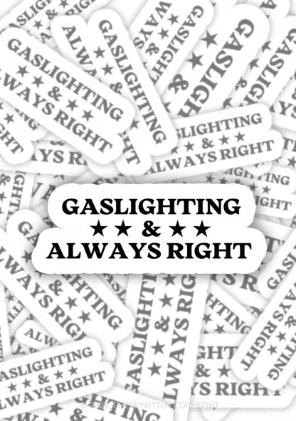 Gaslighting Always Right 1pc Y2K Sticker Cherrykitten