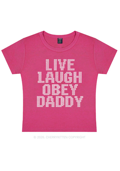 Live Laugh Obey Daddy Y2K Baby Tee Cherrykitten