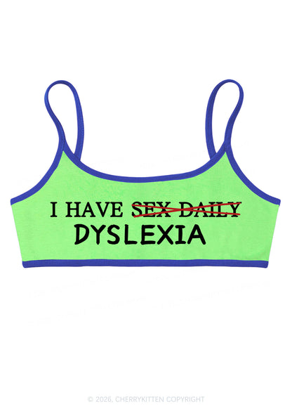 I Have Sx Daily Dyslexia Y2K Super Crop Cami Cherrykitten