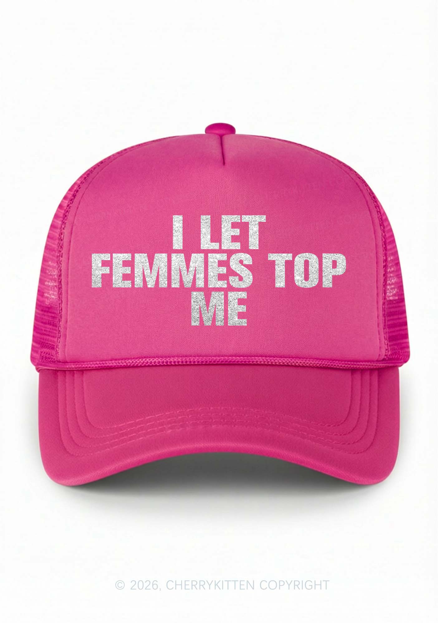 Glitter I Let Femmes Top Me Pride Y2K Trucker Hat Cherrykitten