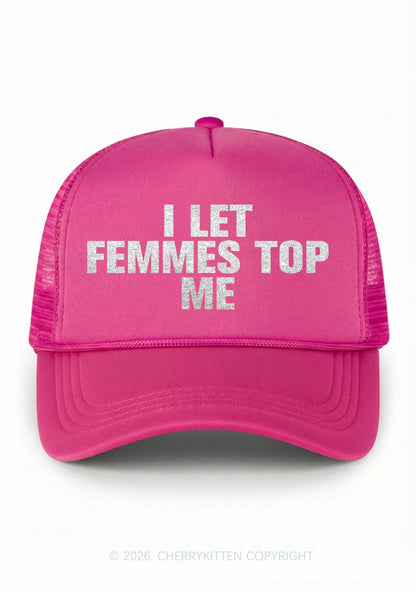 Glitter I Let Femmes Top Me Pride Y2K Trucker Hat Cherrykitten