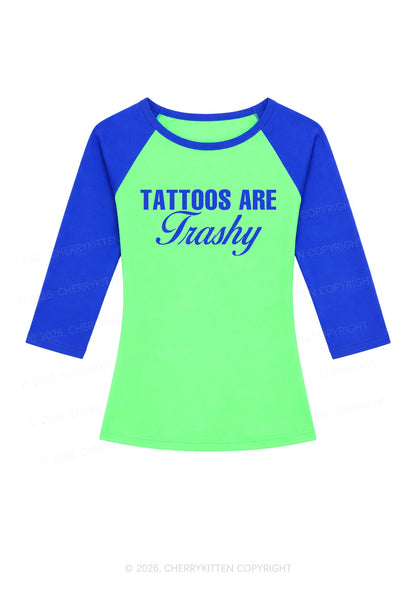 Tattoos Are Trashy Y2K Raglan Sleeve Crop Top Cherrykitten