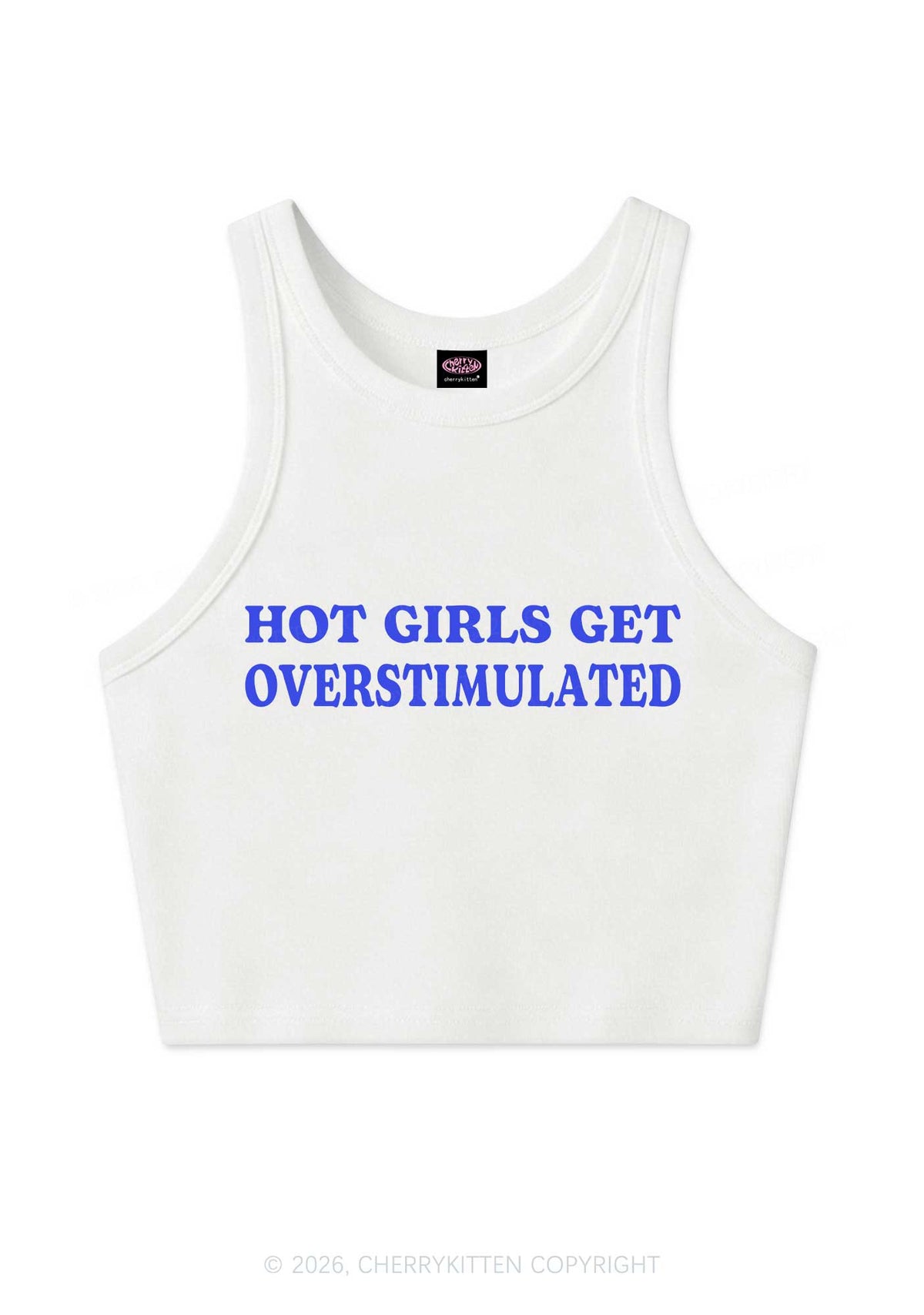 Hot Girls Get Overstimulated Y2K Crop Tank Top Cherrykitten