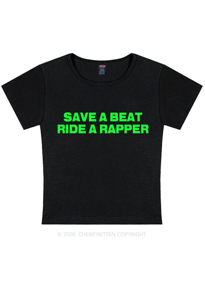 Save A Beat Ride A Rapper Y2K Baby Tee Cherrykitten