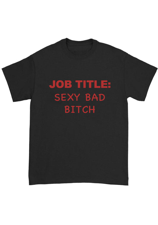 Job Title Sxxx Bad Bixch Chunky Shirt