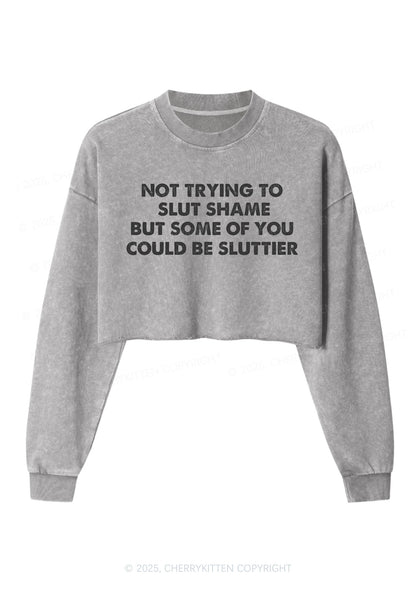 Not Trying To Slxt Shame Y2K Crop Washed Sweatshirts Cherrykitten