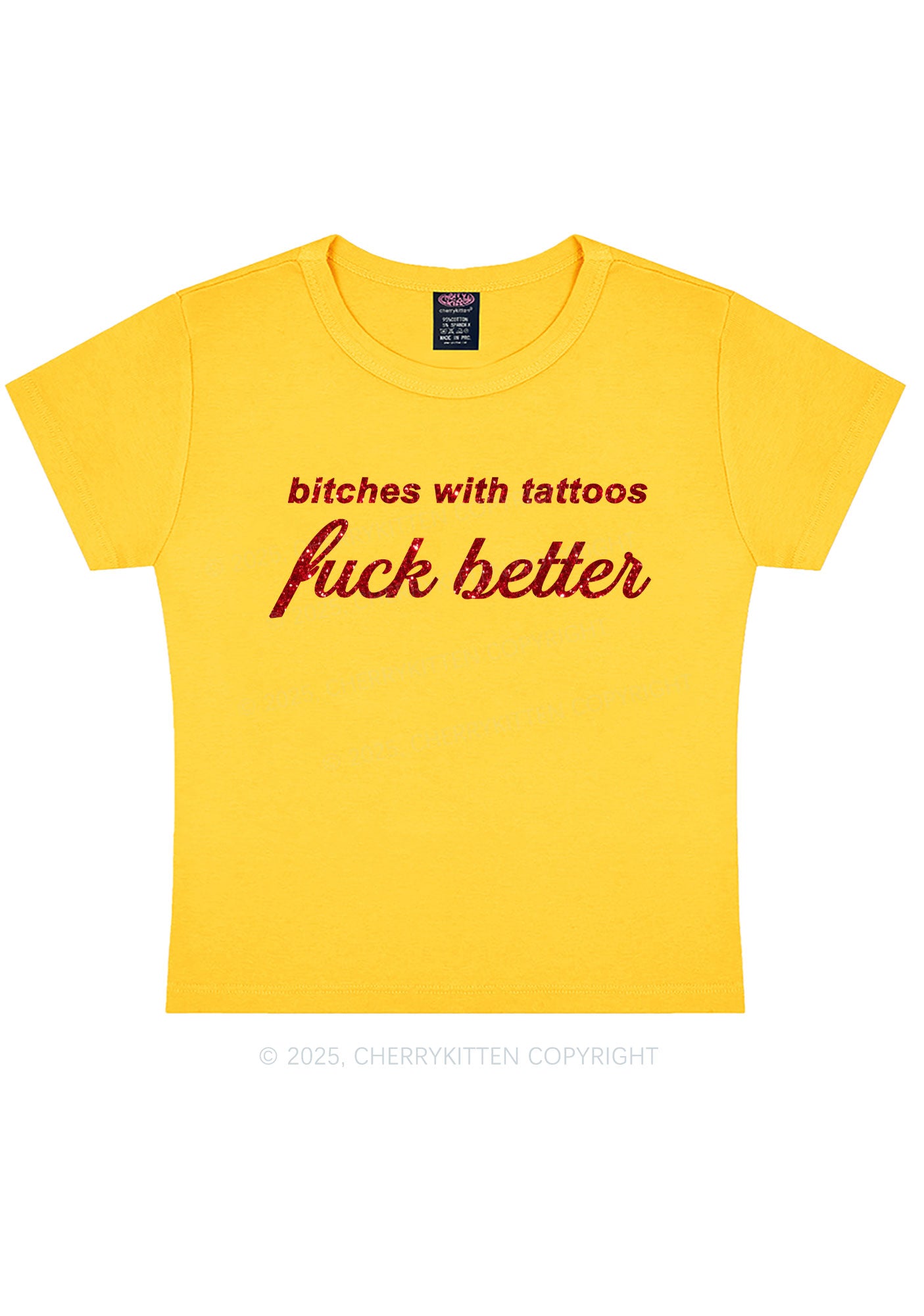 Glitter Bxxches With Tattoos Fxxk Better Y2K Baby Tee Cherrykitten