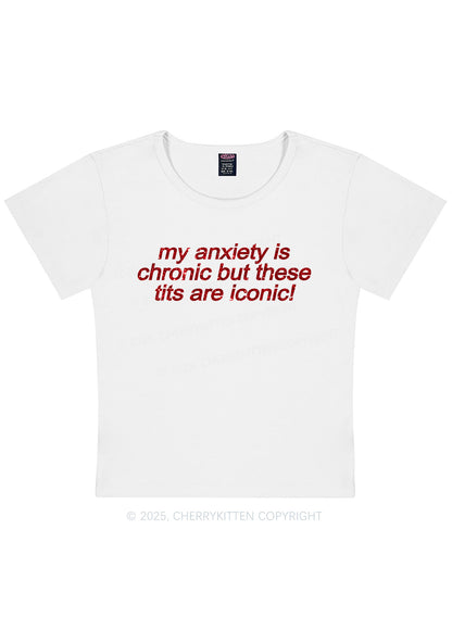 Glitter My Anxiety Is Chronic Y2K Baby Tee Cherrykitten