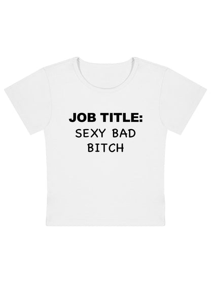 Job Title Sxxx Bad Bixch Y2K Baby Tee