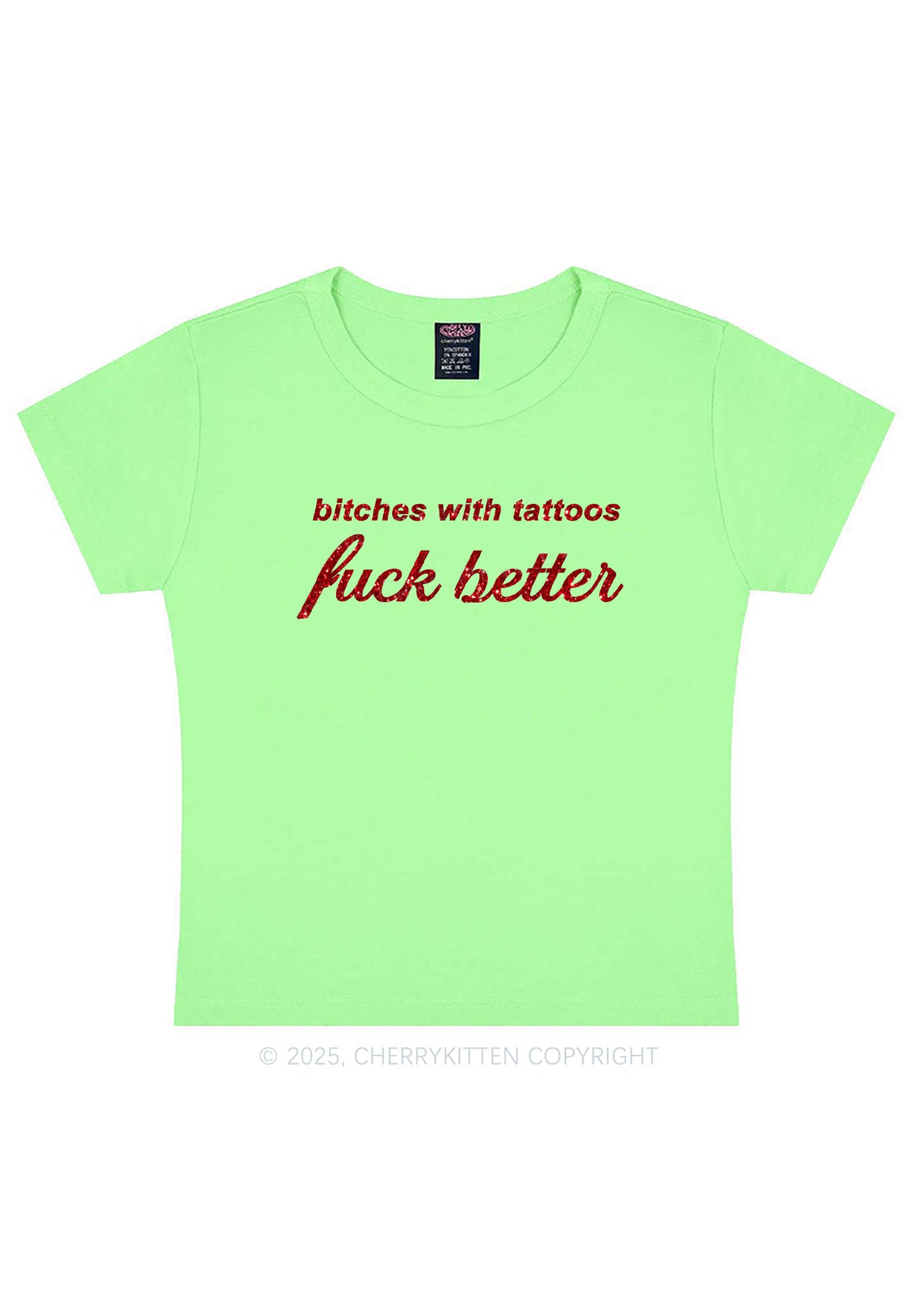 Glitter Bxxches With Tattoos Fxxk Better Y2K Baby Tee Cherrykitten