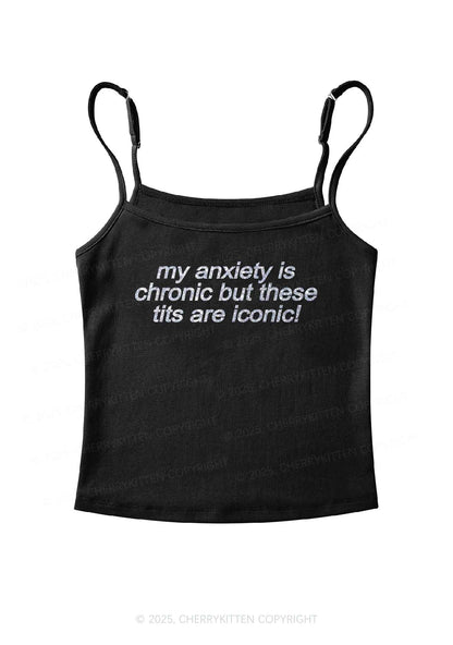 Glitter My Anxiety Is Chronic Y2K Spaghetti Strap Cami Cherrykitten
