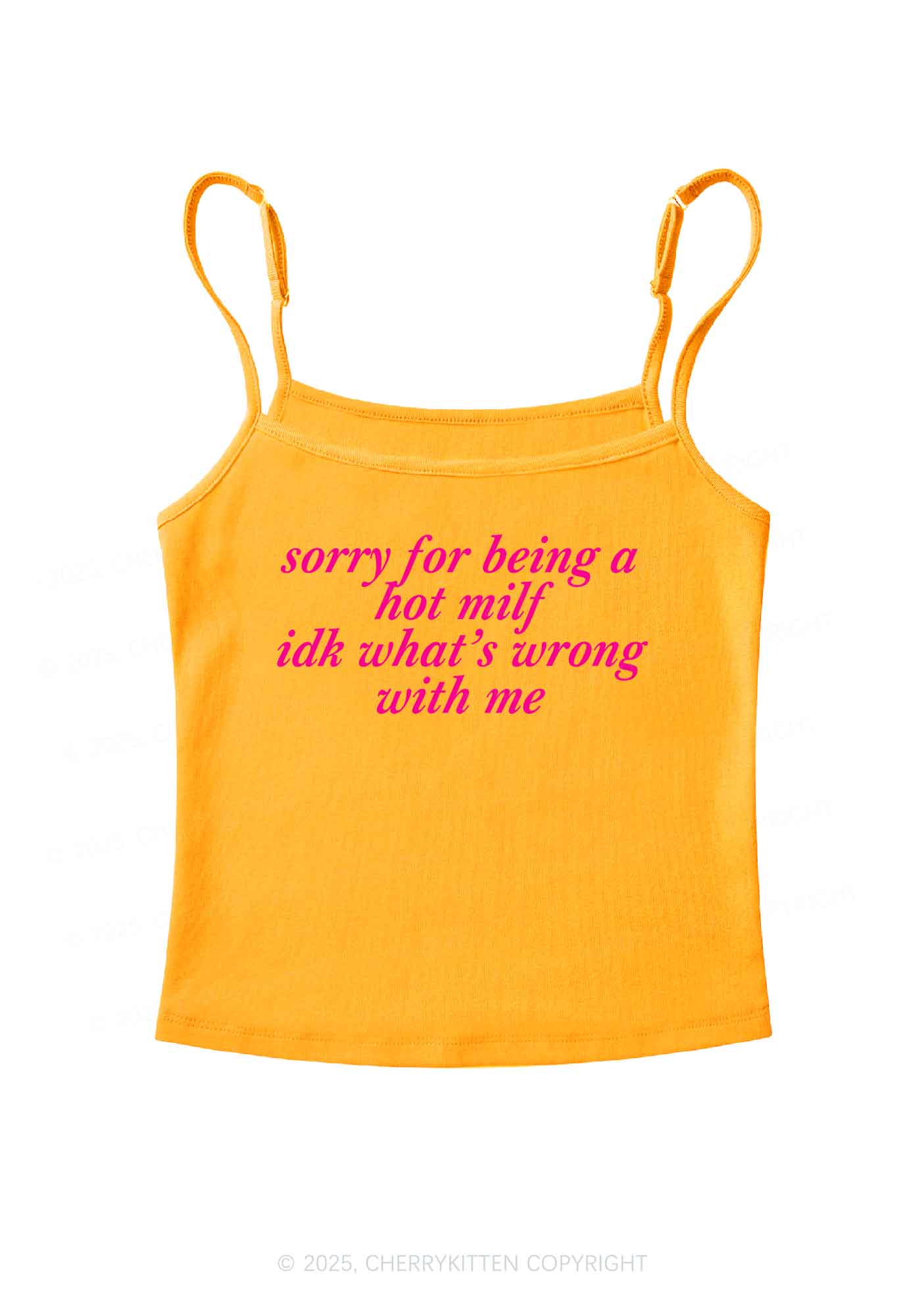 Sorry For Being A Hot Mxxf Y2K Spaghetti Strap Cami Cherrykitten
