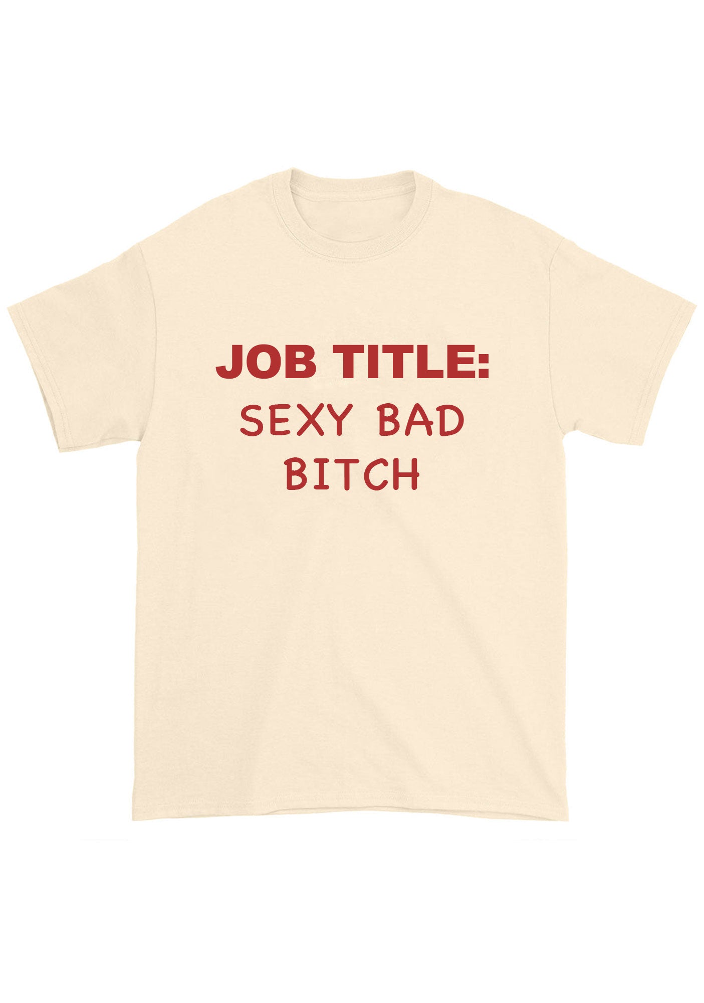 Job Title Sxxx Bad Bixch Chunky Shirt