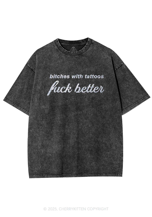 Glitter Bxxches With Tattoos Fxxk Better Y2K Shirts Washed Tee Cherrykitten