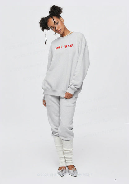 Embroidered Born To Yap Y2K Fleece Sweatshirts Set Cherrykitten