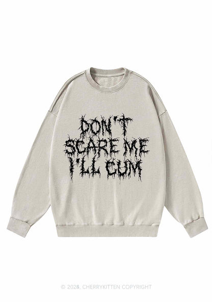 Halloween Dont Scare Me Cum Y2K Washed Sweatshirts Cherrykitten