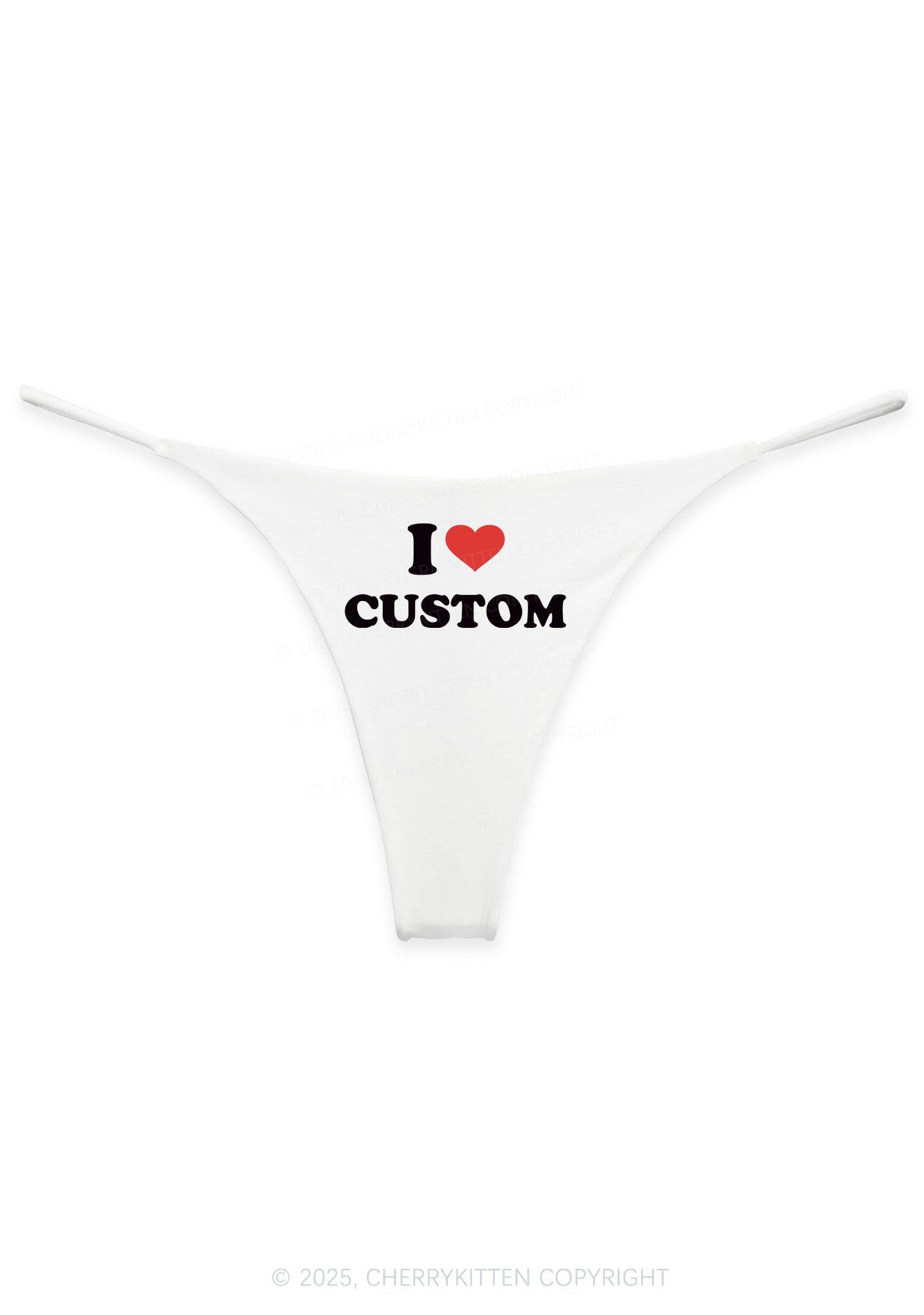 I Love Custom Personalized Y2K Bikini String Thong Cherrykitten