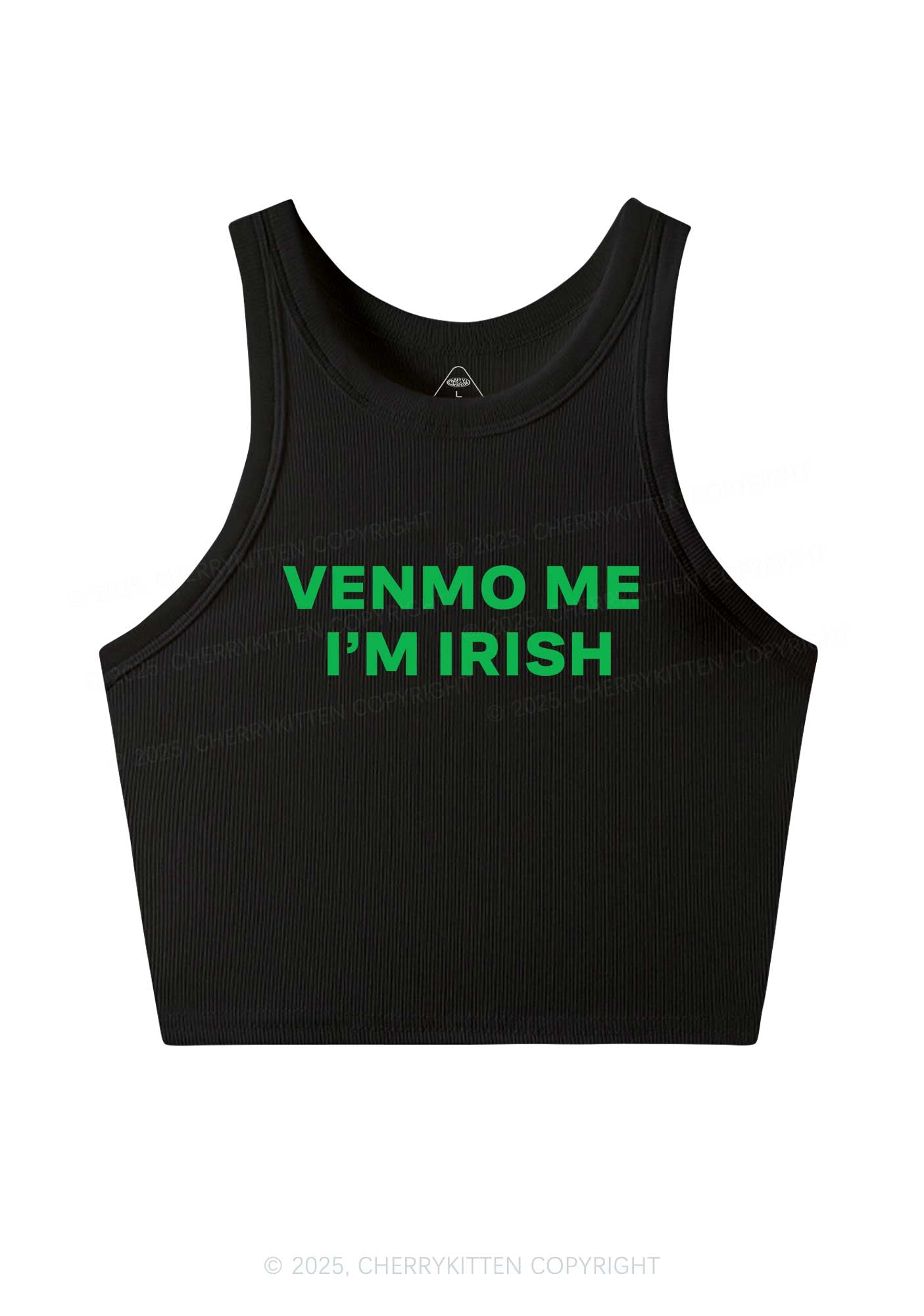 Venmo Me Im Irish Y2K Crop Tank Top Cherrykitten