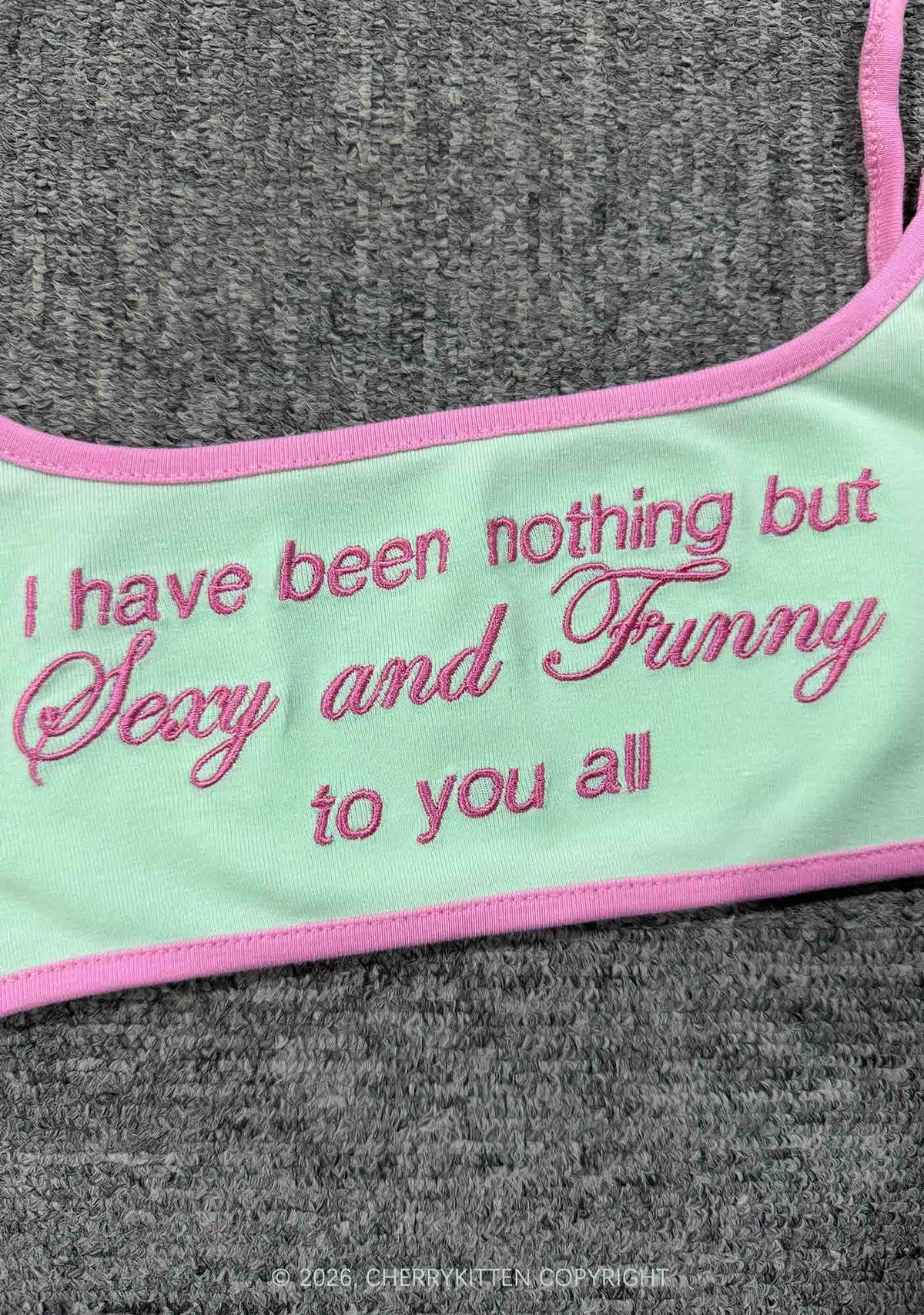 Embroidered I Have Been Nothing Y2K Super Crop Cami Cherrykitten