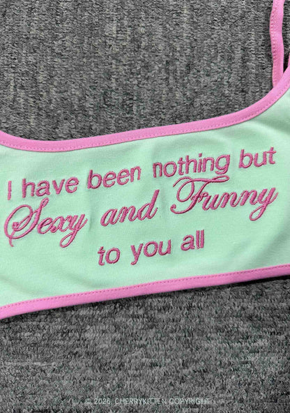 Embroidered I Have Been Nothing Y2K Super Crop Cami Cherrykitten
