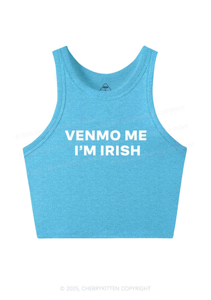 Venmo Me Im Irish Y2K Crop Tank Top Cherrykitten
