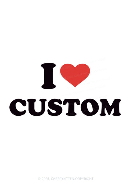 I Love Custom Personalized Y2K Bikini String Thong Cherrykitten