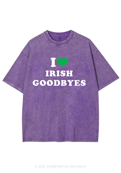 I Love Irish Goodbyes St Patricks Y2K Shirts Washed Tee Cherrykitten