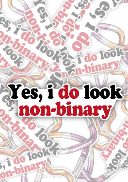 I Do Look Nonbinary Pride 1pc Y2K Sticker Cherrykitten